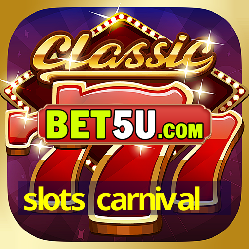 slots carnival